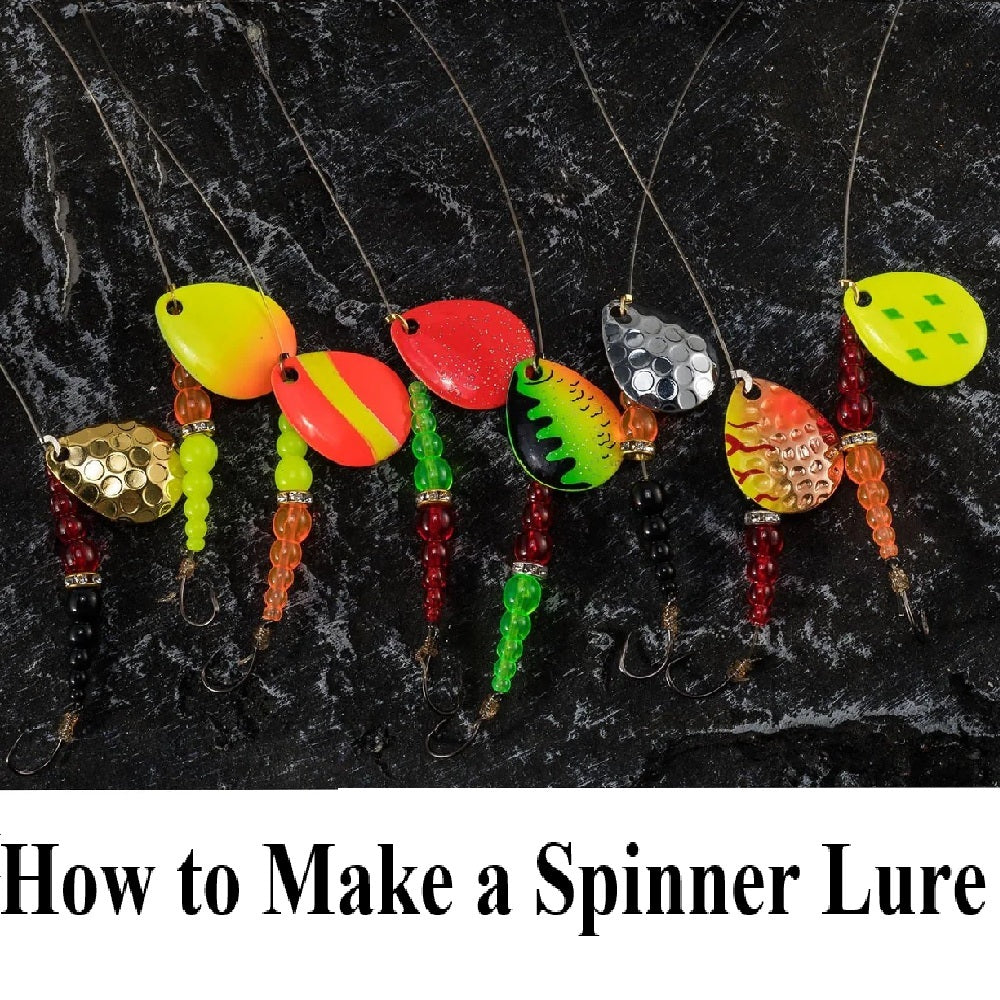 How to Make a Spinner Lure?